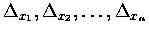 \(\Delta_{x_1},\Delta_{x_2},\dots,\Delta_{x_n}\)