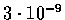 \(3\cdot10^{-9}\)