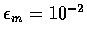 \(\epsilon_m=10^{-2}\)